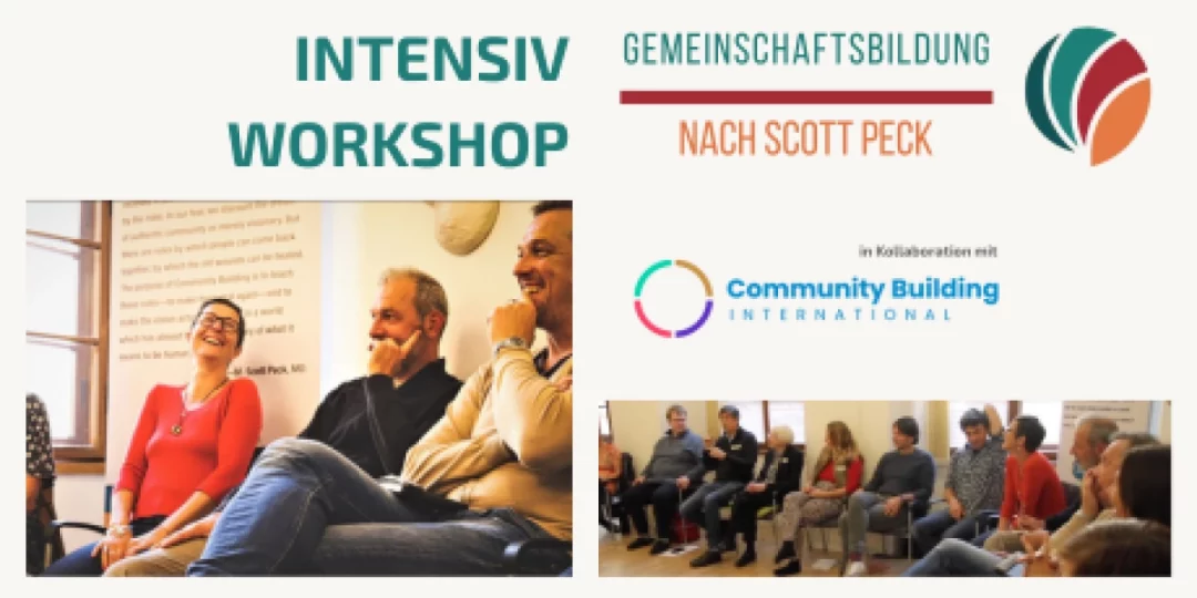 Intensiv Workshop – Gemeinschaftsbildung nach Scott Peck