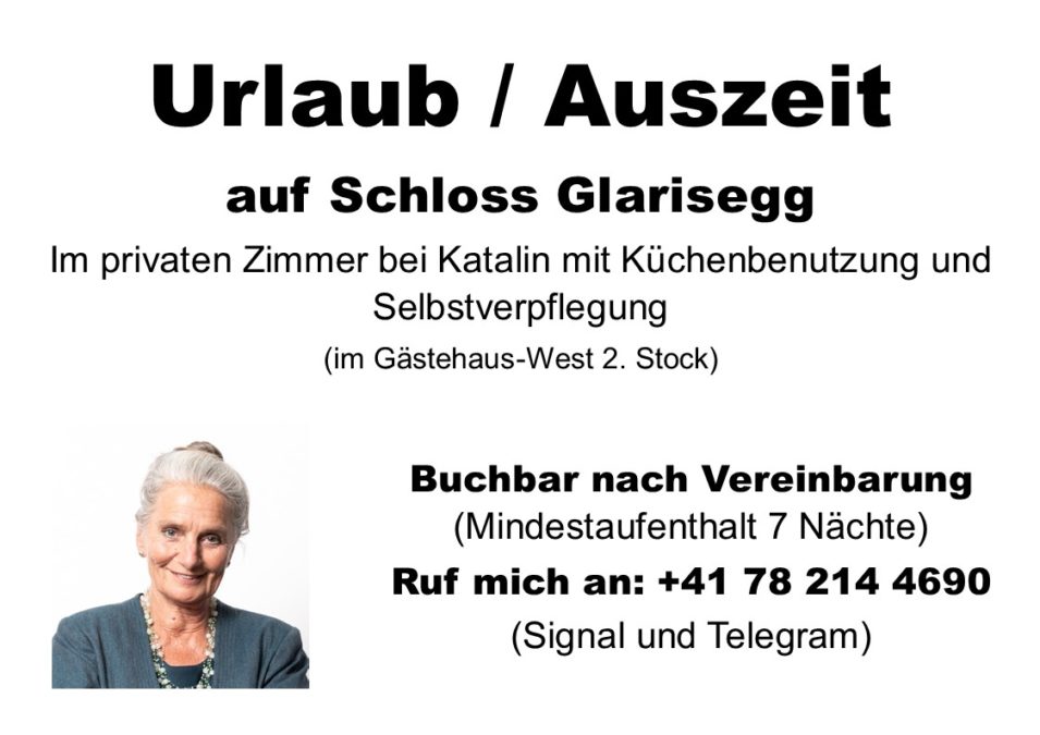 Urlaub /Auszeit auf Schloss Glarisegg